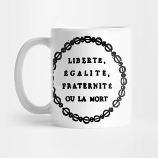 Liberté, Égalité, Fraternité Mug